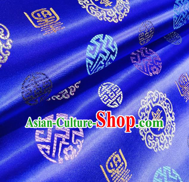 Asian Chinese Traditional Fu Character Pattern Design Royalblue Brocade Silk Fabric Tang Suit Tapestry Material