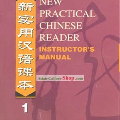 New Practical Chinese Reader Instructor's Manual