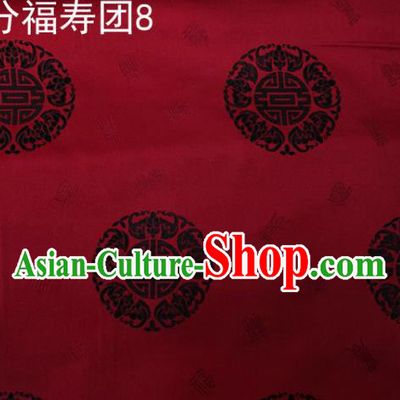 Asian Chinese Traditional Handmade Printing Round Happiness and Longevity Satin Dark Red Silk Fabric, Top Grade Nanjing Brocade Tang Suit Hanfu Fabric Mattress Cover Cloth Material