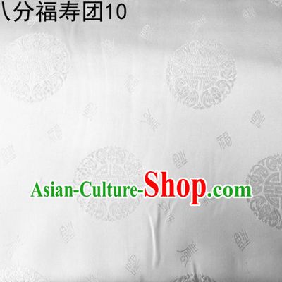 Asian Chinese Traditional Handmade Printing Round Happiness and Longevity Satin White Silk Fabric, Top Grade Nanjing Brocade Tang Suit Hanfu Fabric Mattress Cover Cloth Material