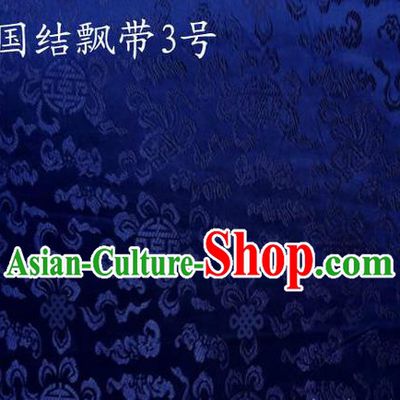 Traditional Asian Chinese Handmade Embroidery Chinese Knot Ribbons Satin Royalblue Silk Fabric, Top Grade Nanjing Brocade Tang Suit Hanfu Fabric Cheongsam Cloth Material