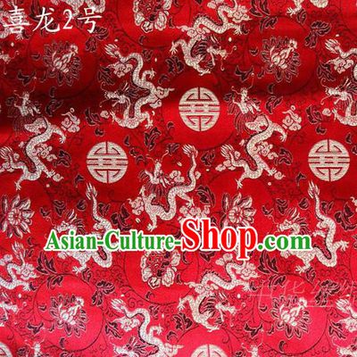 Traditional Asian Chinese Handmade Embroidery Happiness Dragon Satin Red Silk Fabric, Top Grade Nanjing Brocade Tang Suit Hanfu Tibetan Clothing Fabric Cheongsam Cloth Material