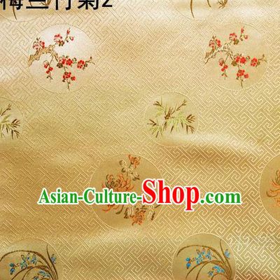Traditional Asian Chinese Handmade Printing Plum Blossoms Orchid Bamboo and Chrysanthemum Satin Tang Suit Golden Fabric, Nanjing Brocade Ancient Costume Hanfu Cheongsam Cloth Material